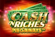 Cash N Riches Megaways